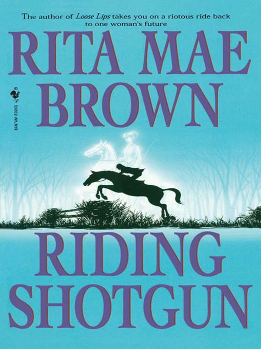 Title details for Riding Shotgun by Rita Mae Brown - Available
